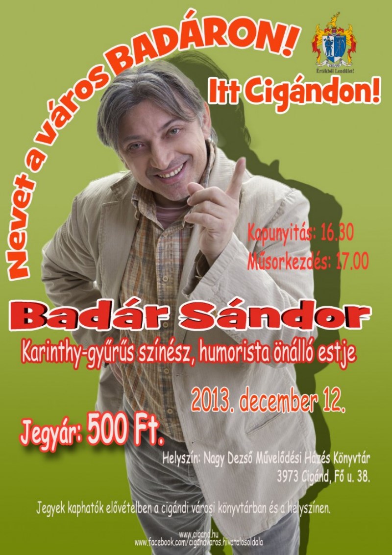 Nevet a város Badáron! Itt Cigándon!